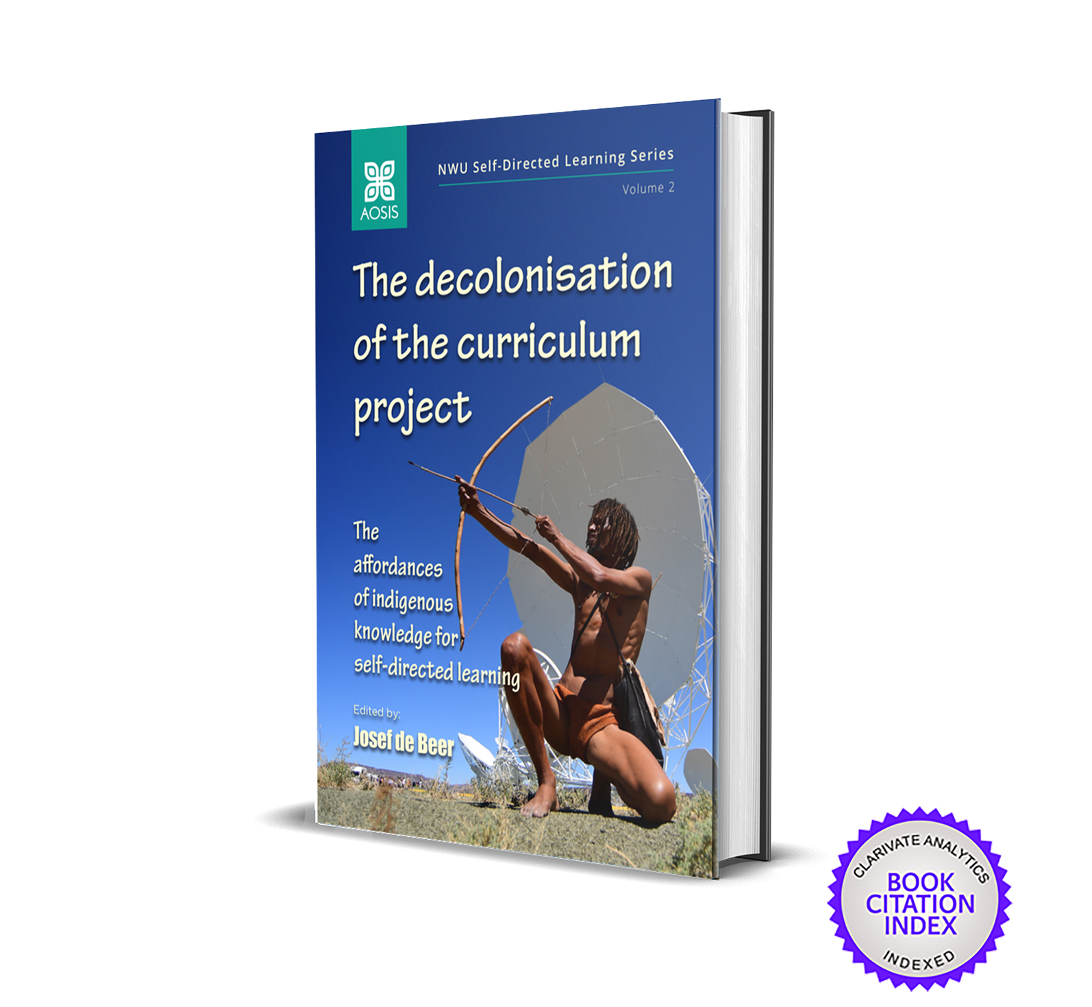 The Decolonisation Of The Curriculum Project The Affordances Of Indigenous Knowledge For Self Directed Learning Aosis