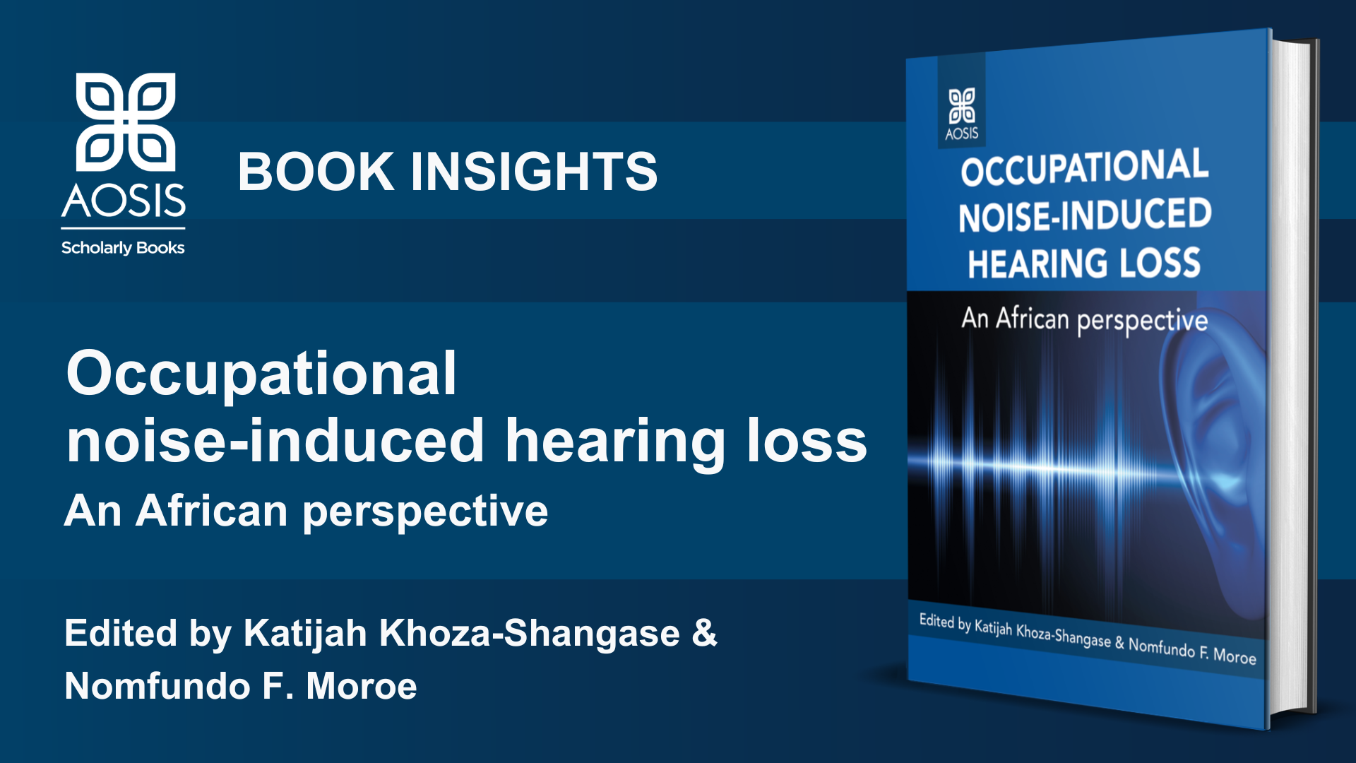 AOSIS book published – Occupational noise-induced hearing loss: An African perspective