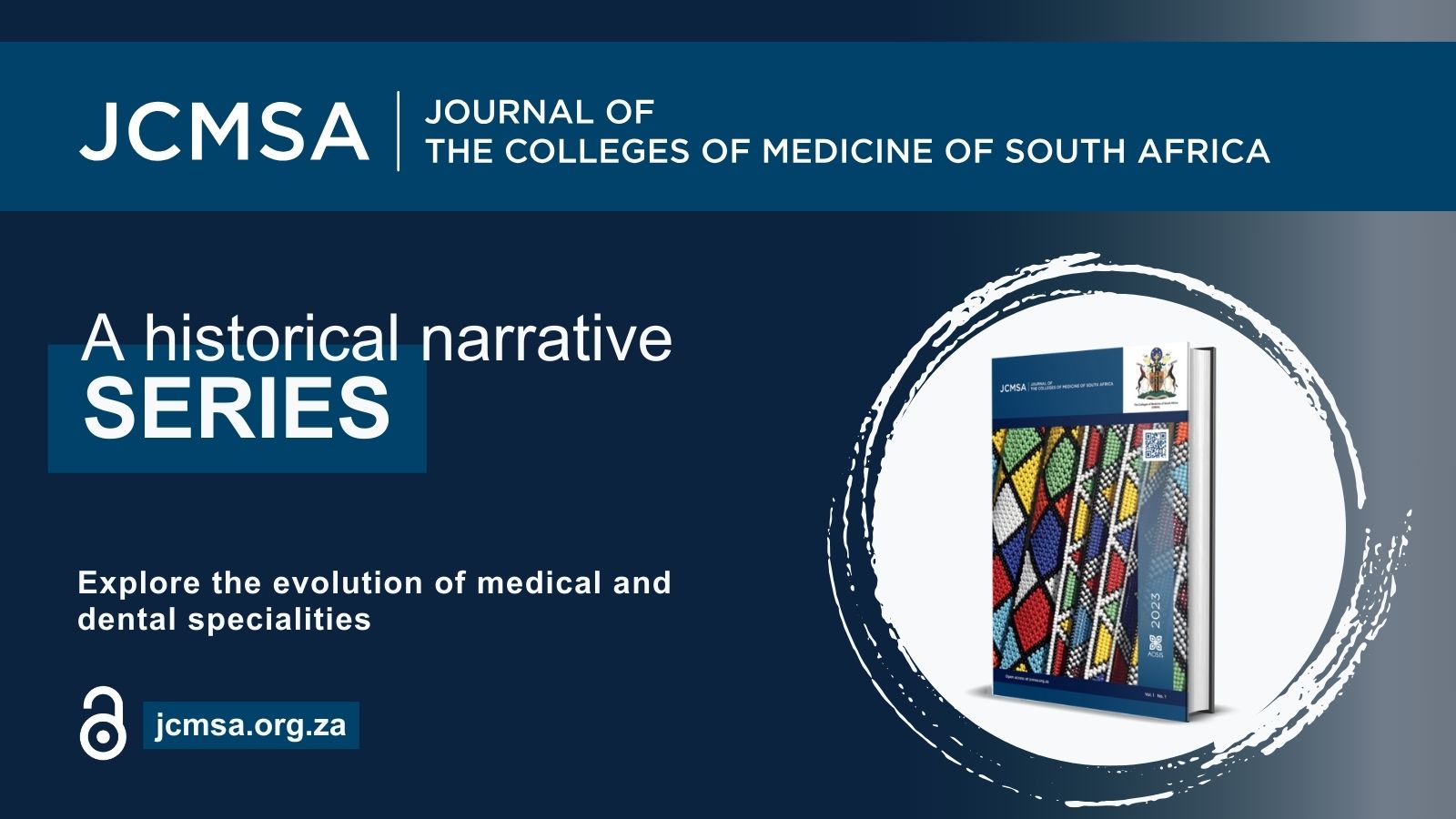 Exploring the evolution of medical and dental specialities: A historical narrative series by JCMSA