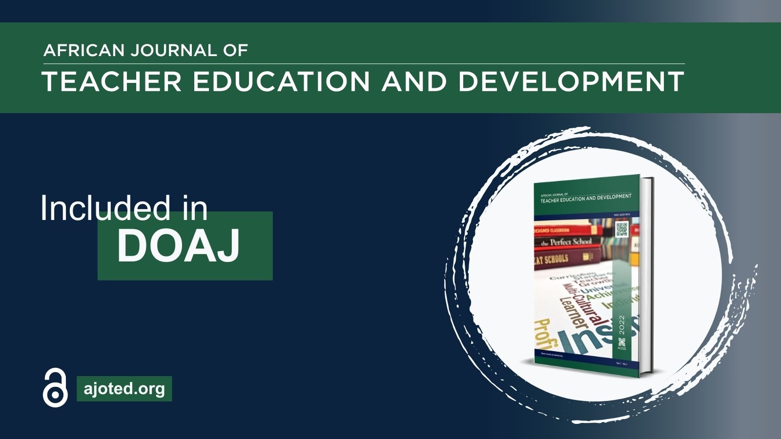 DOAJ includes the African Journal of Teacher Education and Development